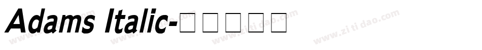 Adams Italic字体转换